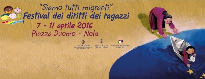 “Siamo tutti migranti”: a Nola il Festival dei diritti dei ragazzi