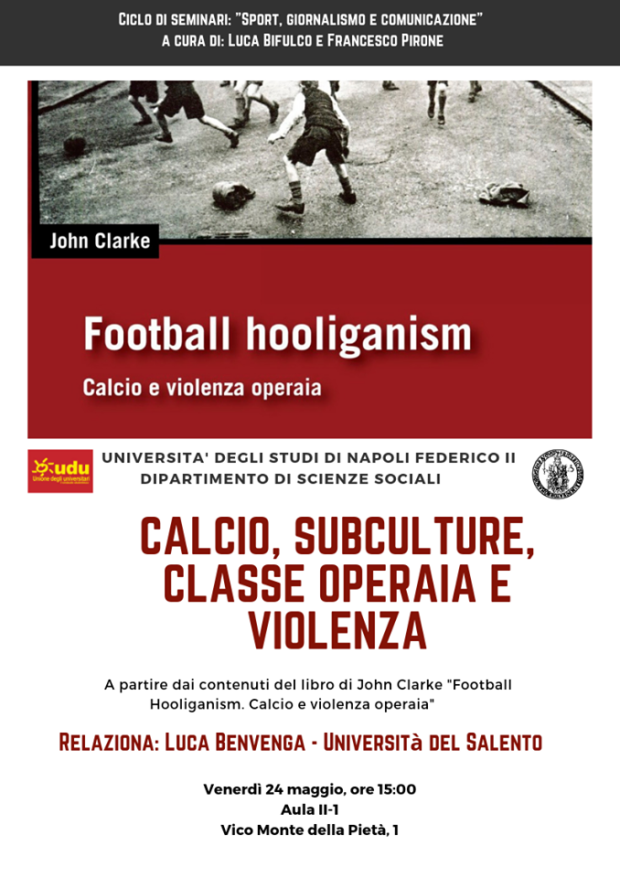 Napoli: “Calcio e violenza operaia”, seminario al dipartimento Scienze Sociali della Federico II