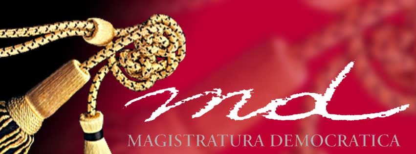 Magistratura democratica: “Garanzie in uno Stato di diritto non conoscono eccezioni”