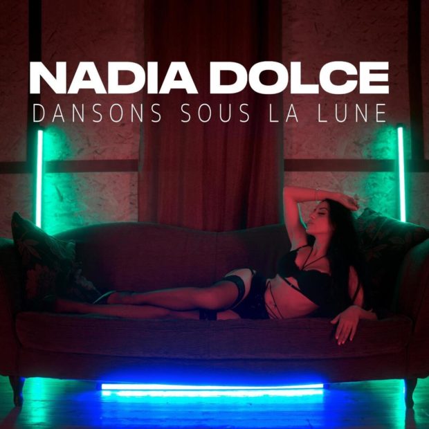Esce ‘Dansons Sous La Lune’ il nuovo singolo dell’artista italo-canadese Nadia Dolce