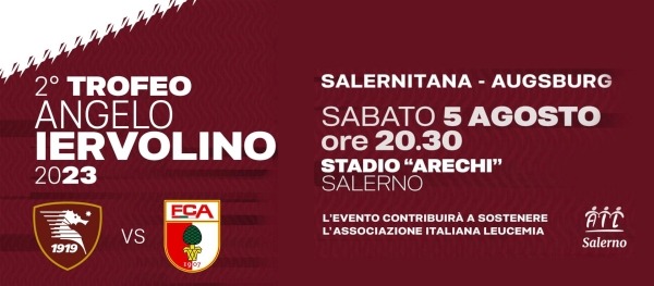 2° Trofeo A. Iervolino * Salernitana-FC Augsburg 1907