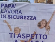 Striscioni sui cantieri edili a Ercolano: “papà lavora in sicurezza, ti aspetto a casa”